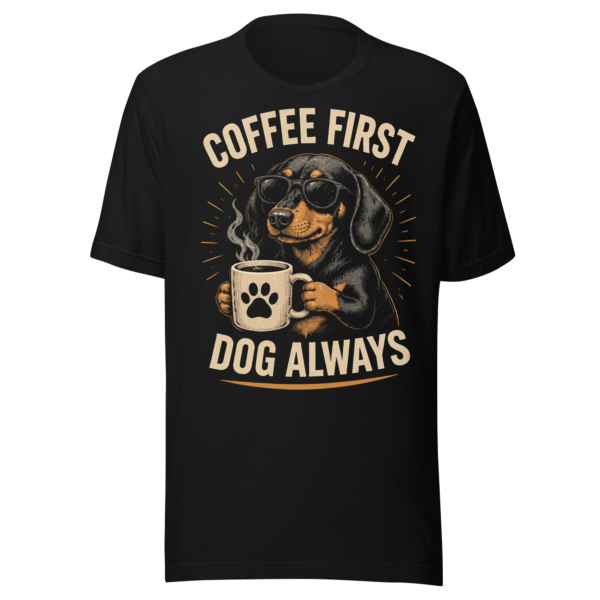 unisex-staple-t-shirt-black-front-6a08d9fc896ac.png Coffee First t-shirt