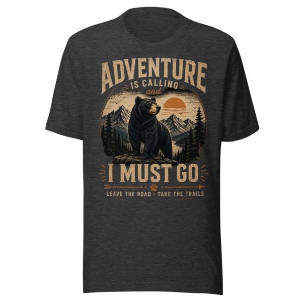 Leave The Road. Take The Trails t-shirt